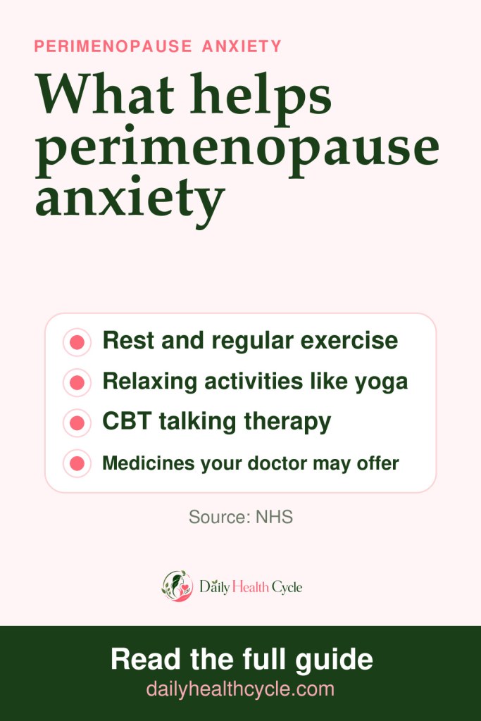 Pinterest pin: what helps perimenopause anxiety according to the NHS, including rest and regular exercise, relaxing activities like yoga, CBT talking therapy and medicines a doctor may offer